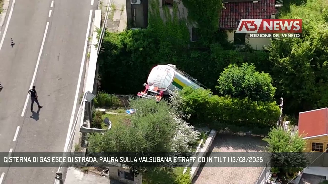 CISTERNA DI GAS ESCE DI STRADA, PAURA SULLA VALSUGANA E TRAFFICO IN TILT | 13/08/2025
