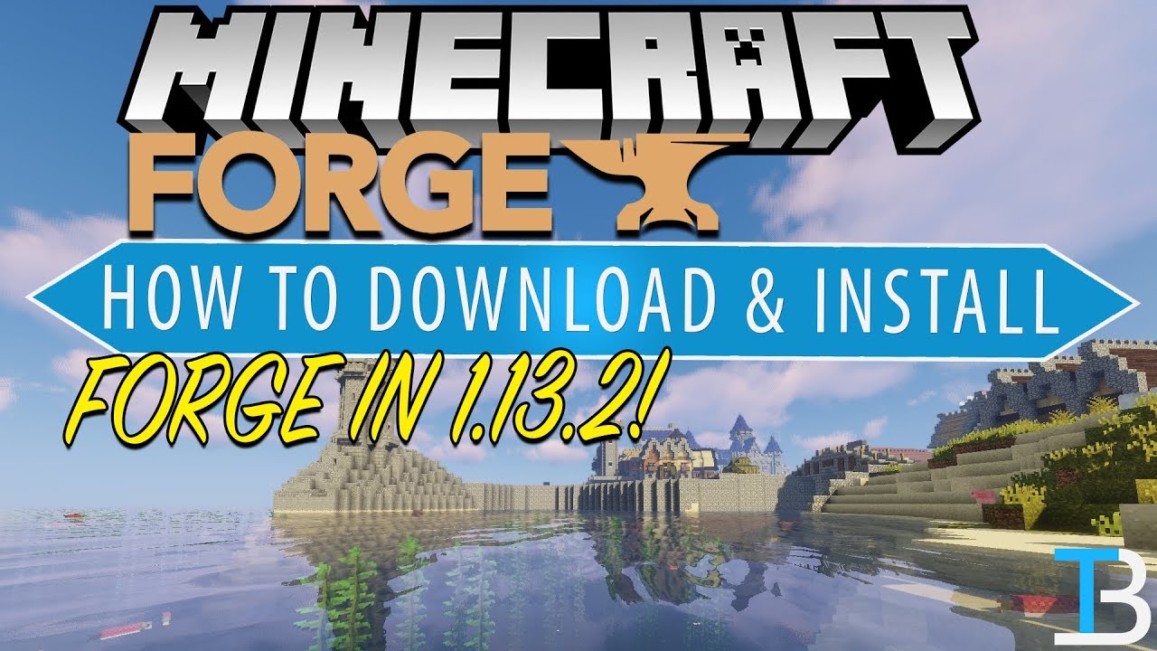 How To Download & Install Forge in Minecraft 1.13.2