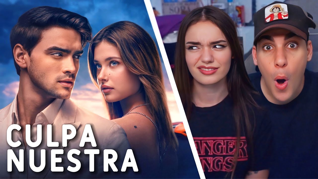 REACCIÓN a CULPA NUESTRA