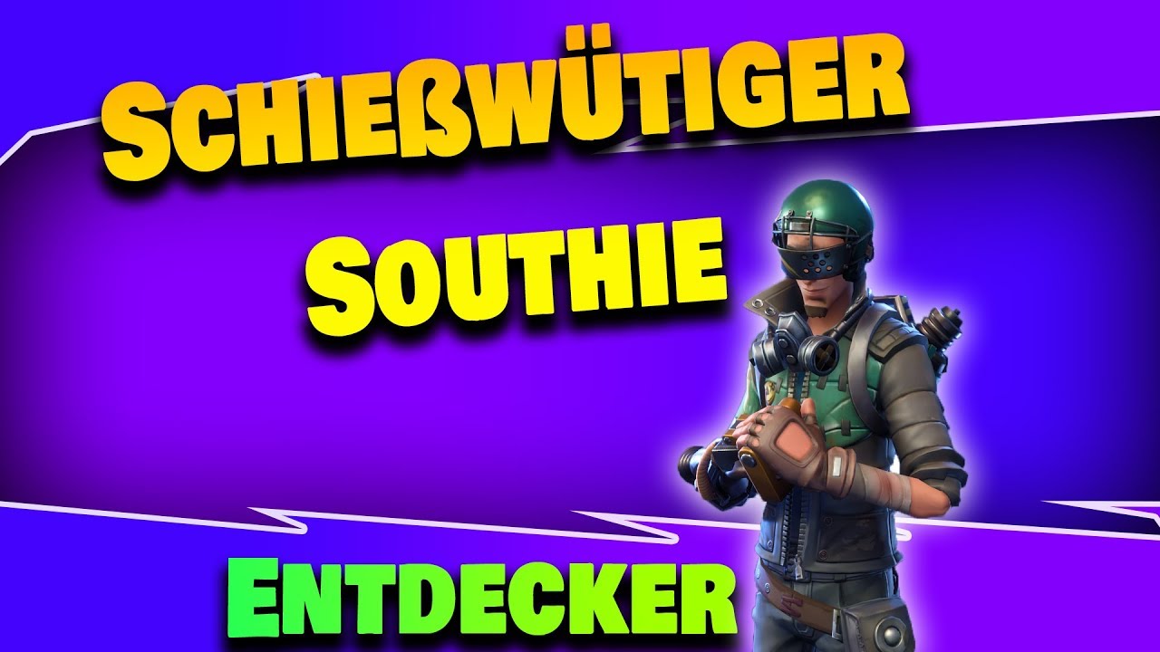 Schie&szlig;w&uuml;tiger Southie - Entdecker Review / Gameplay | Fortnite Rette die Welt