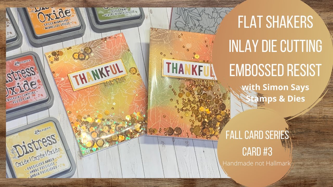 Fall Card Series  - Card #3 | Emboss Resist | Inlay Die Cutting | Flat Shaker