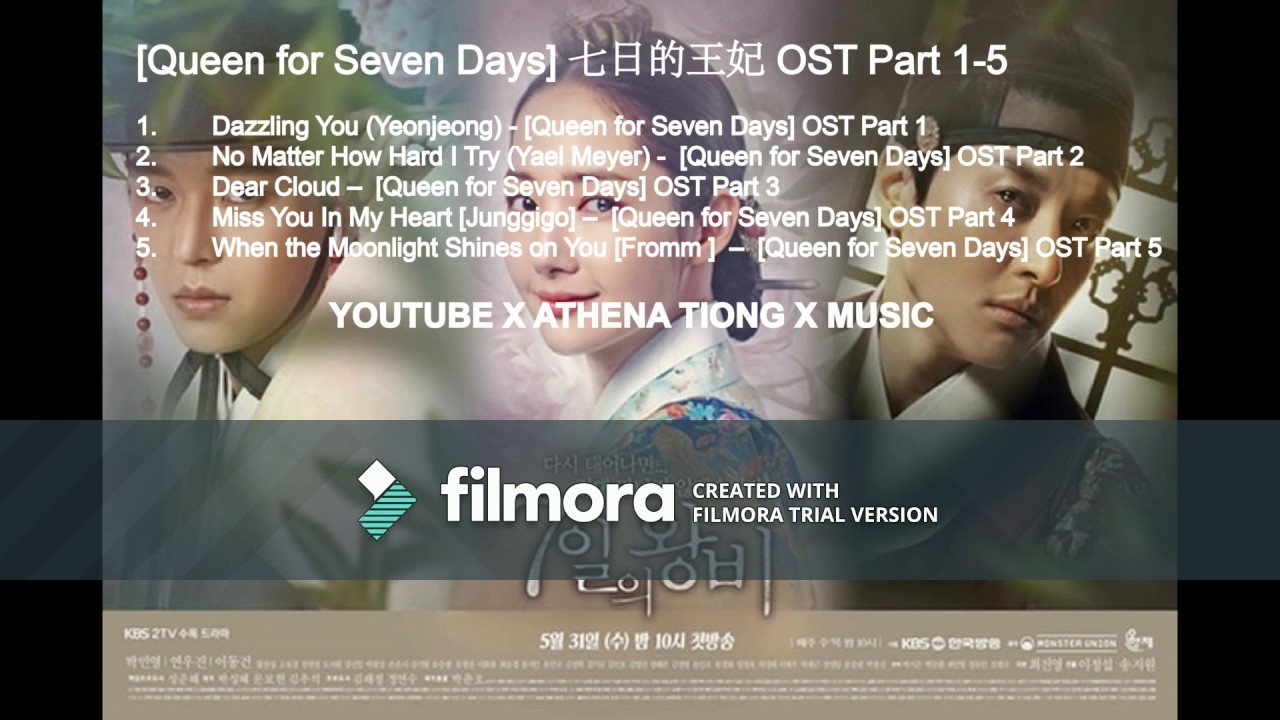 [Queen for Seven Days] 七日的王妃 OST Part 1-5