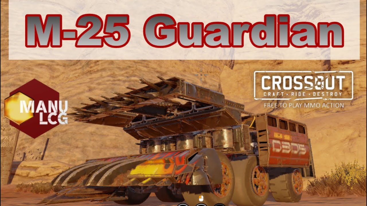 M-25 GUARDIAN - GROWL - R-2 CHILL - BUILDS   | Tutorial Español English Pусский Crossout