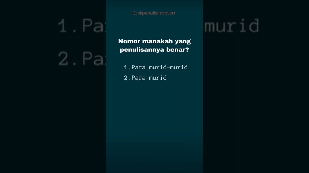 MANA PENULISAN YANG BENAR SESUAI EYD?