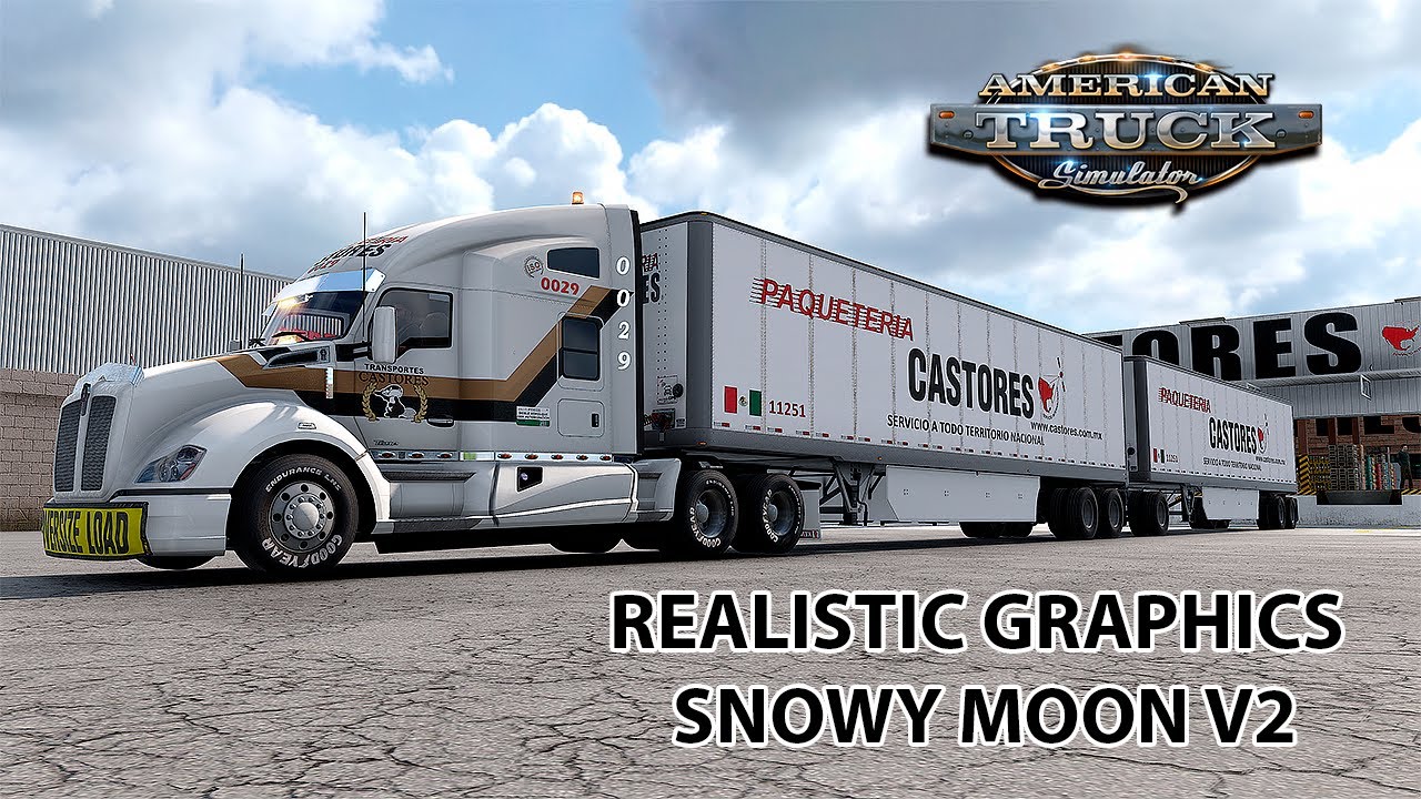 🌤️GRAFICOS REALISTAS SNOWY MOON V2🌧️ MAPA REFORMA PACIFICO ★ AMERICAN TRUCK SIMULATOR 1.55 ★