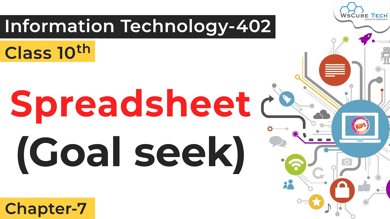 Electronic Spreadsheet Goal Seek | Information Technology 402