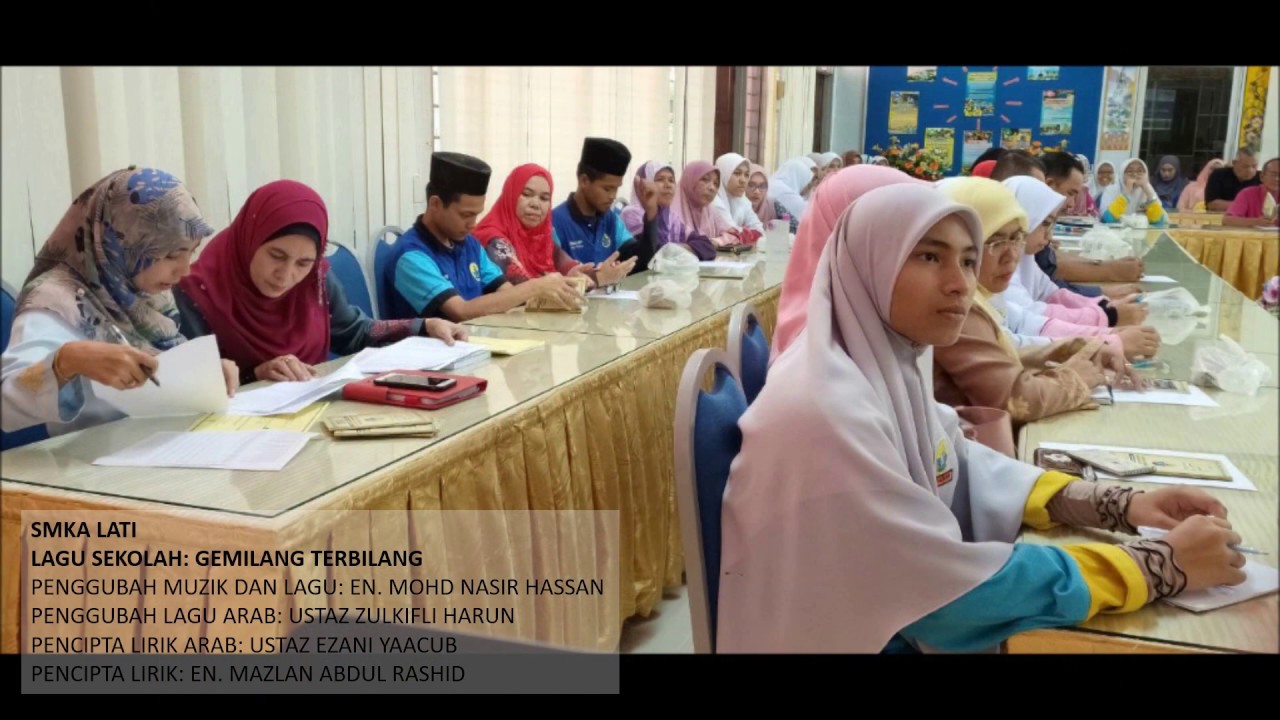 SMKA LATI- LAGU SEKOLAH (GEMILANG TERBILANG)