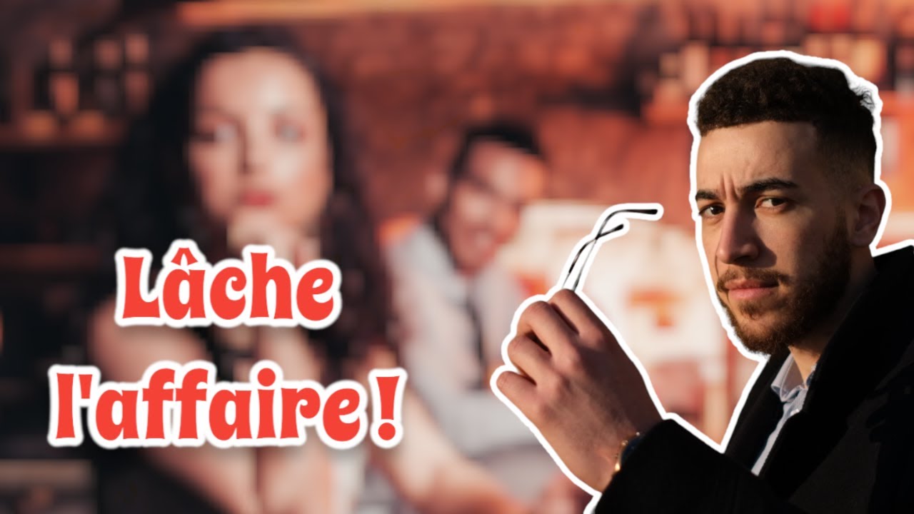 Pourquoi tu t'accroches désespérément à cette fille ?