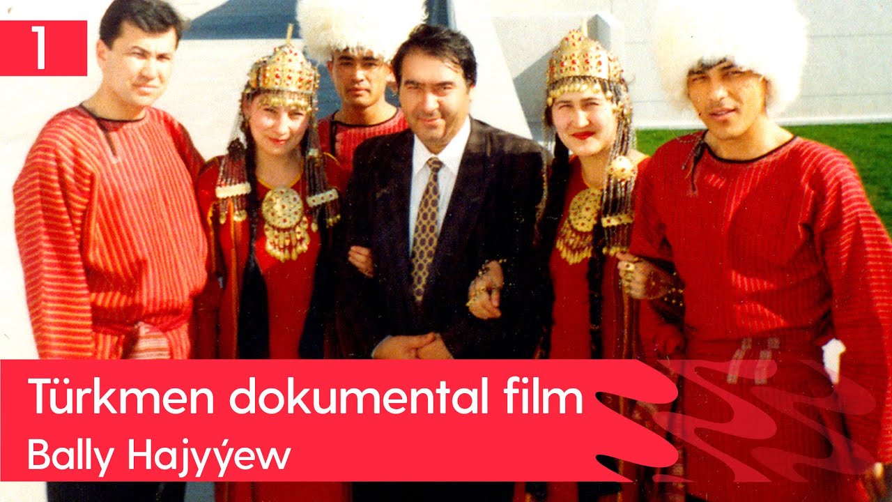 Turkmen dokumental film - Bally Hajyyew | 2023 (1-nji bolumi)