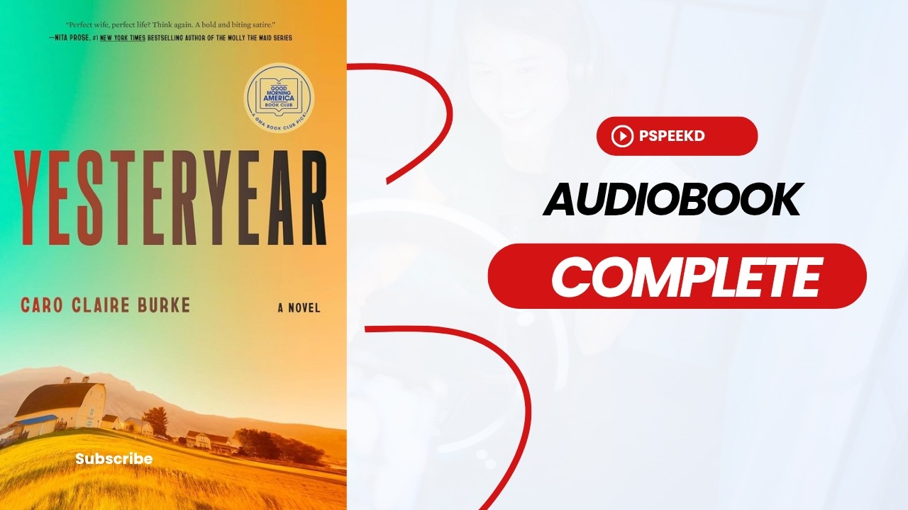 Yesteryear Audiobook | Yesteryear: A GMA Book Club Pick Author by Caro Claire Burke Audiobook by PSP