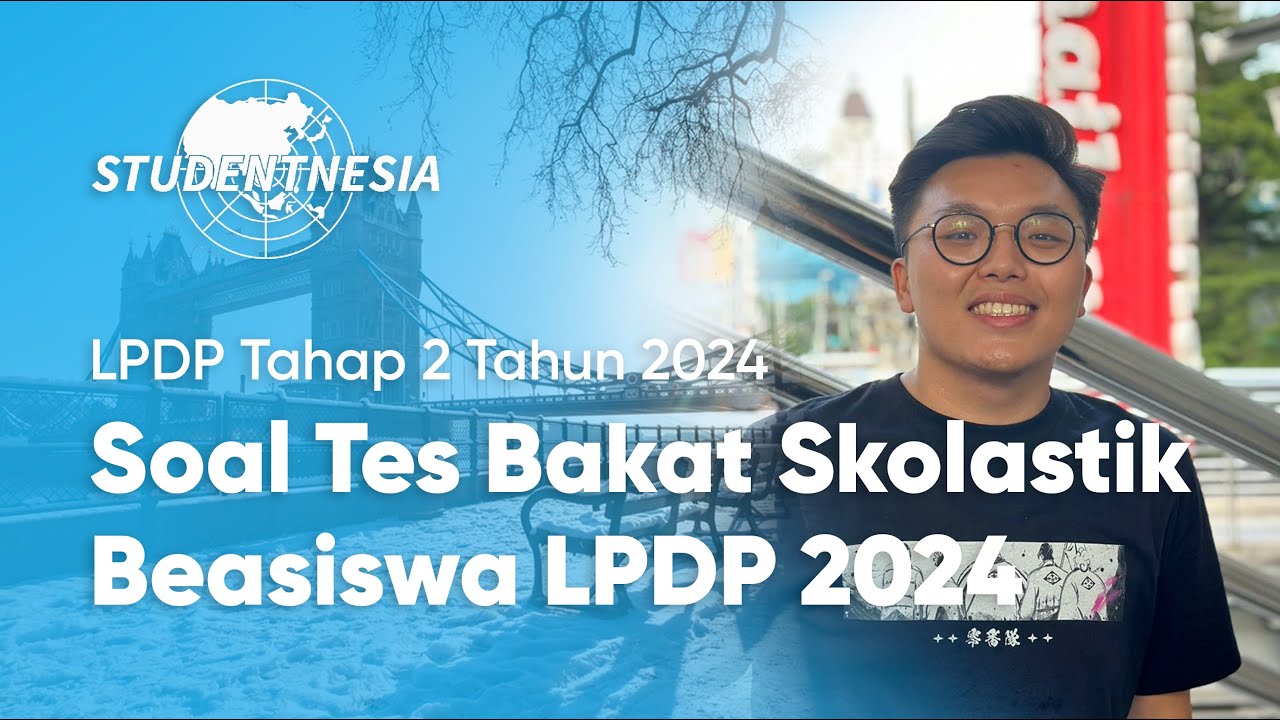 Persiapan Tes Bakat Skolastik Beasiswa LPDP 2024 | Yoeventius Putra Prasetio