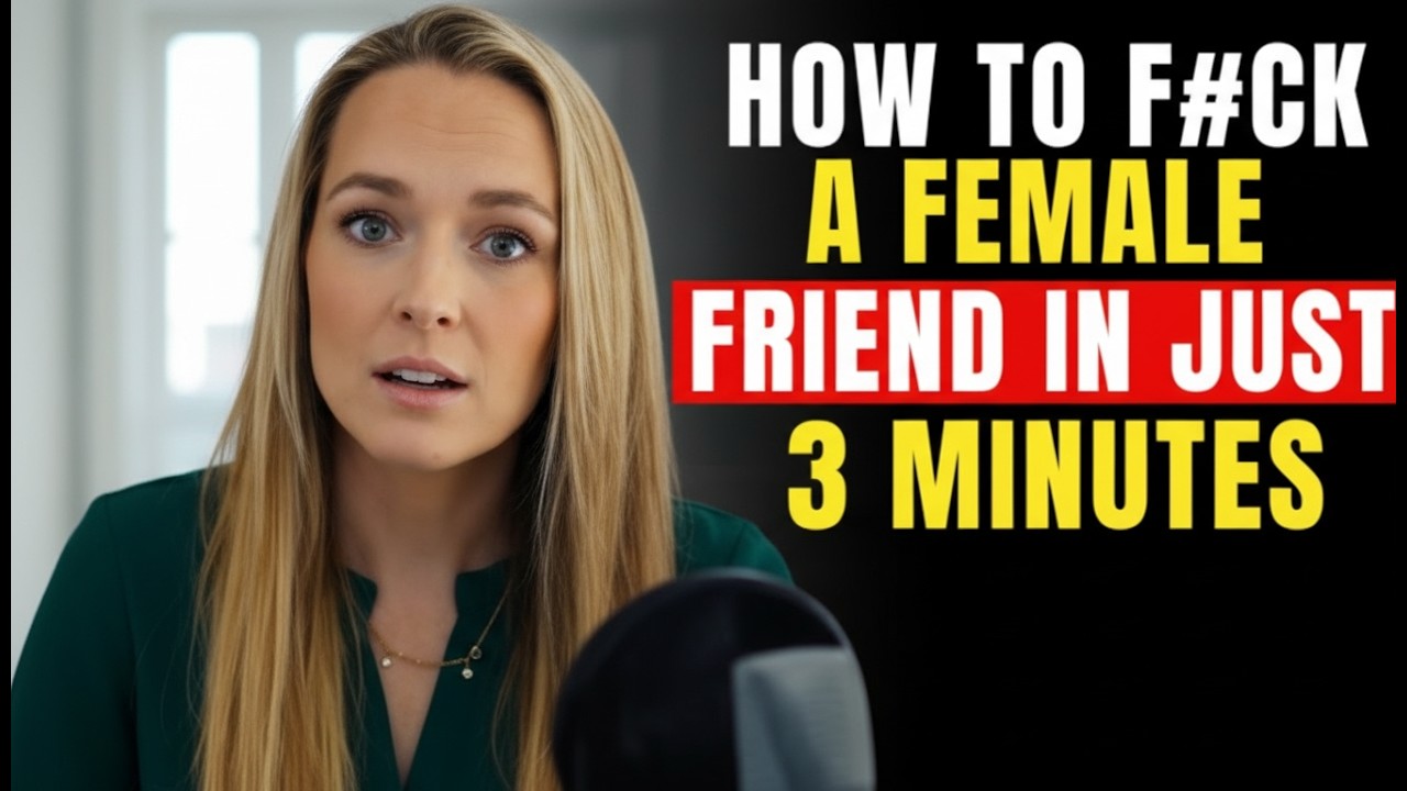 How to turn on a Female Friend… in 3 minutes flat! { Must Watch}   Lurin Advice