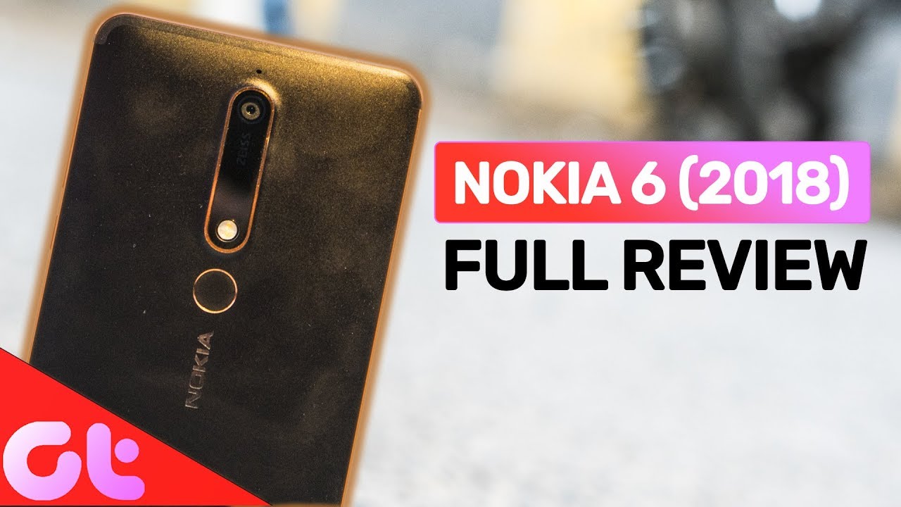 Nokia 6 2018 (Nokia 6.1) Full Review with Pros and Cons | GT Hindi
