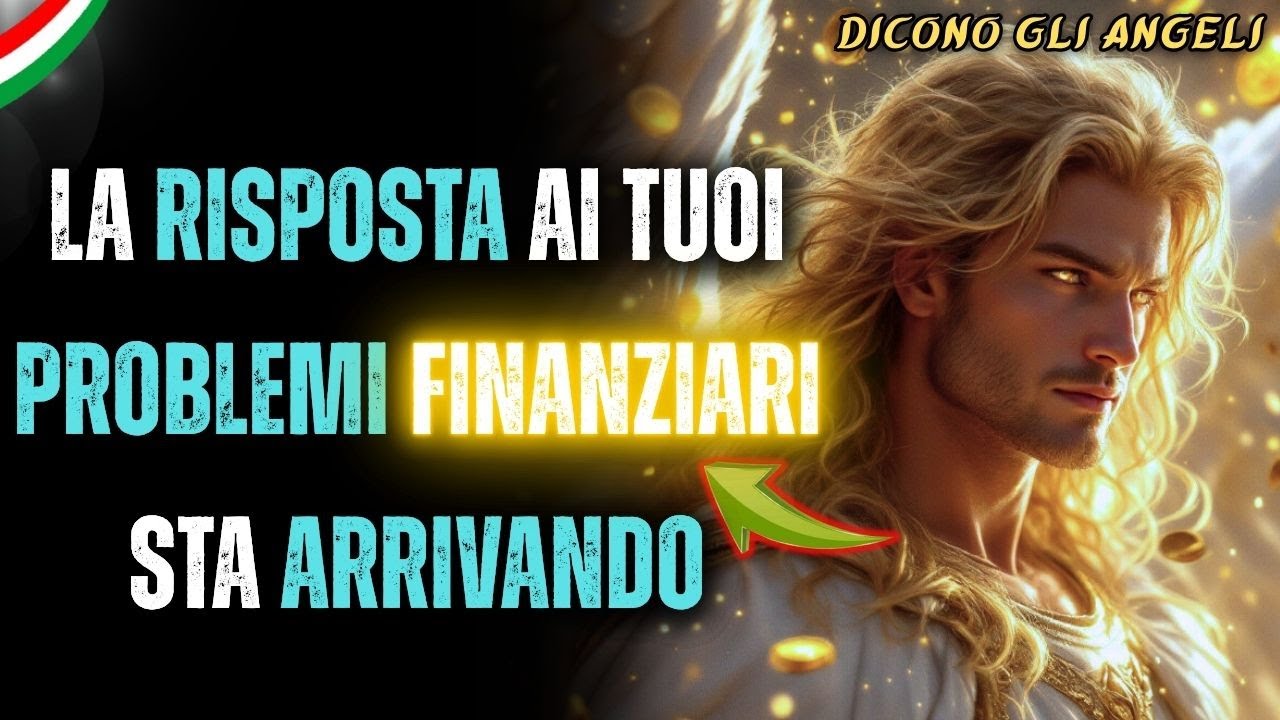 ✨ Messaggio dagli Angeli La risposta ai tuoi problemi finanziari sta arrivando ✨