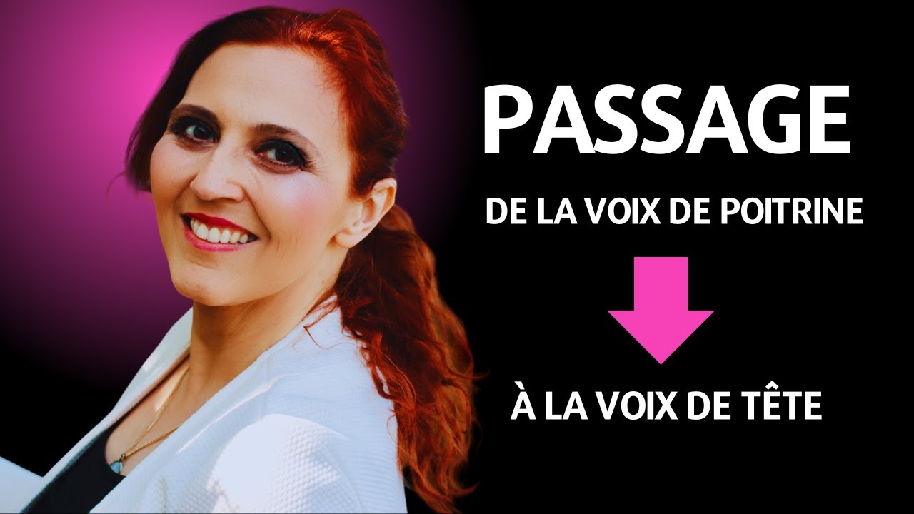 Maîtrisez le PASSAGE entre la Voix de POITRINE et Voix de TÊTE (exercices)