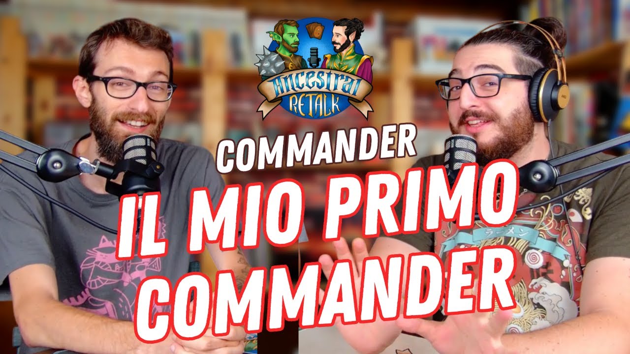 LA MIA PRIMA PARTITA A COMMANDER