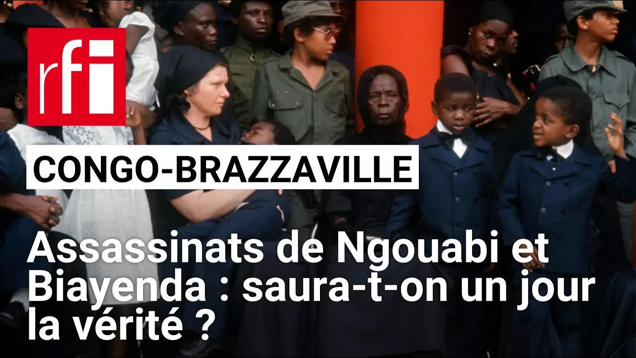 Congo-B. - Ngouabi et Biayenda : « Complexité et difficulté à savoir ce qui s'est passé »