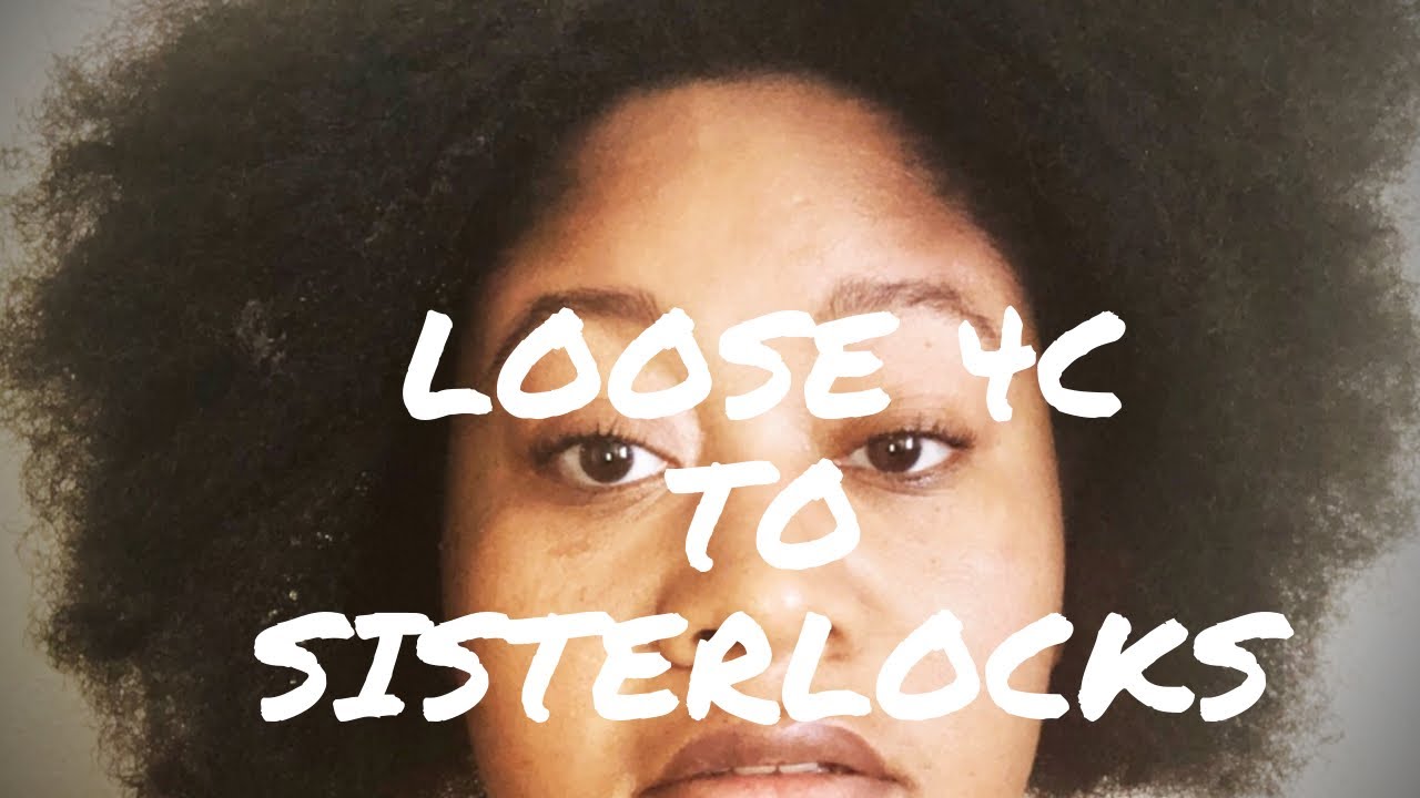 4C Natural Hair to Sisterlocks!!!! | Establishment