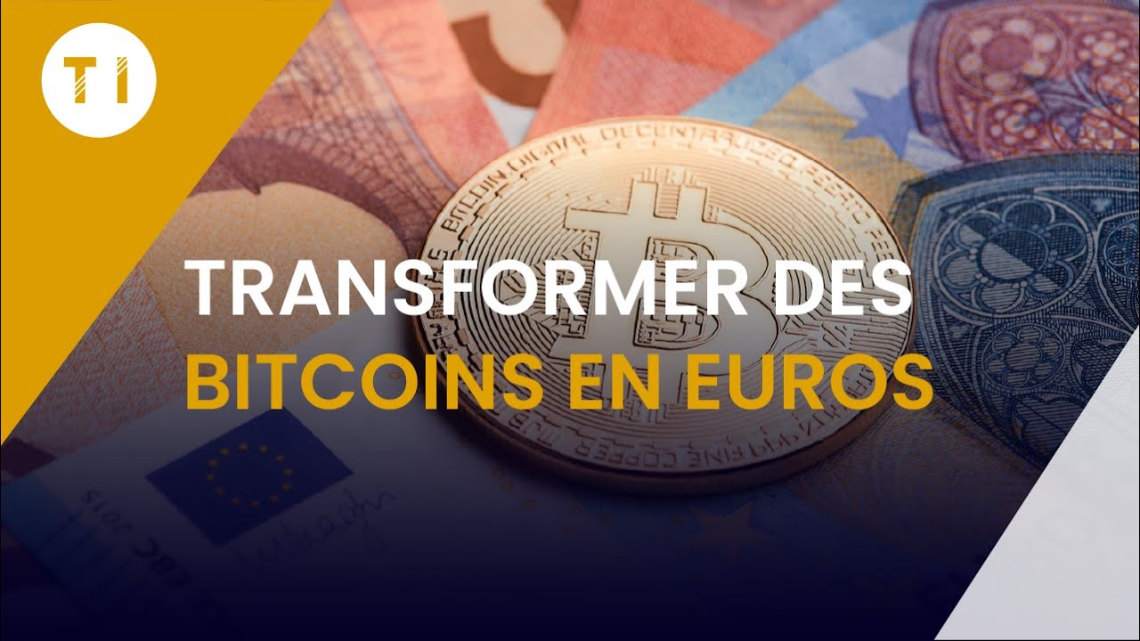 Vendre ses bitcoins en euros (en 2020)