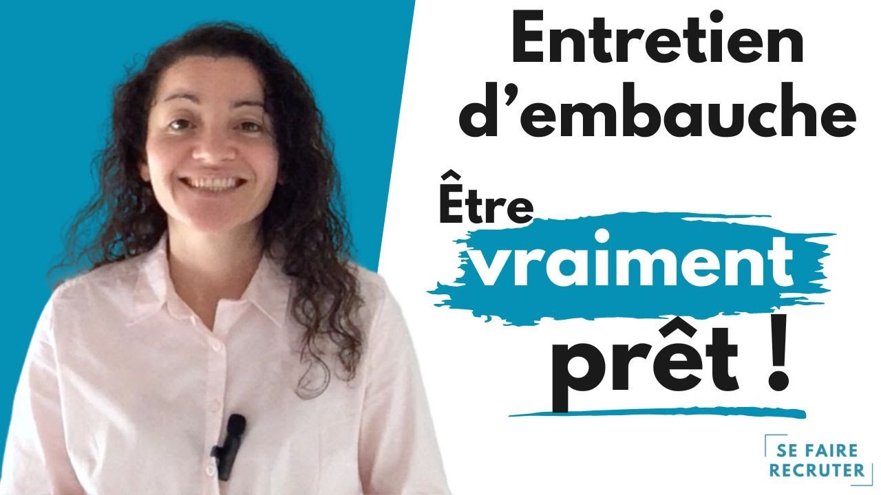 5 conseils pour VRAIMENT bien préparer son entretien