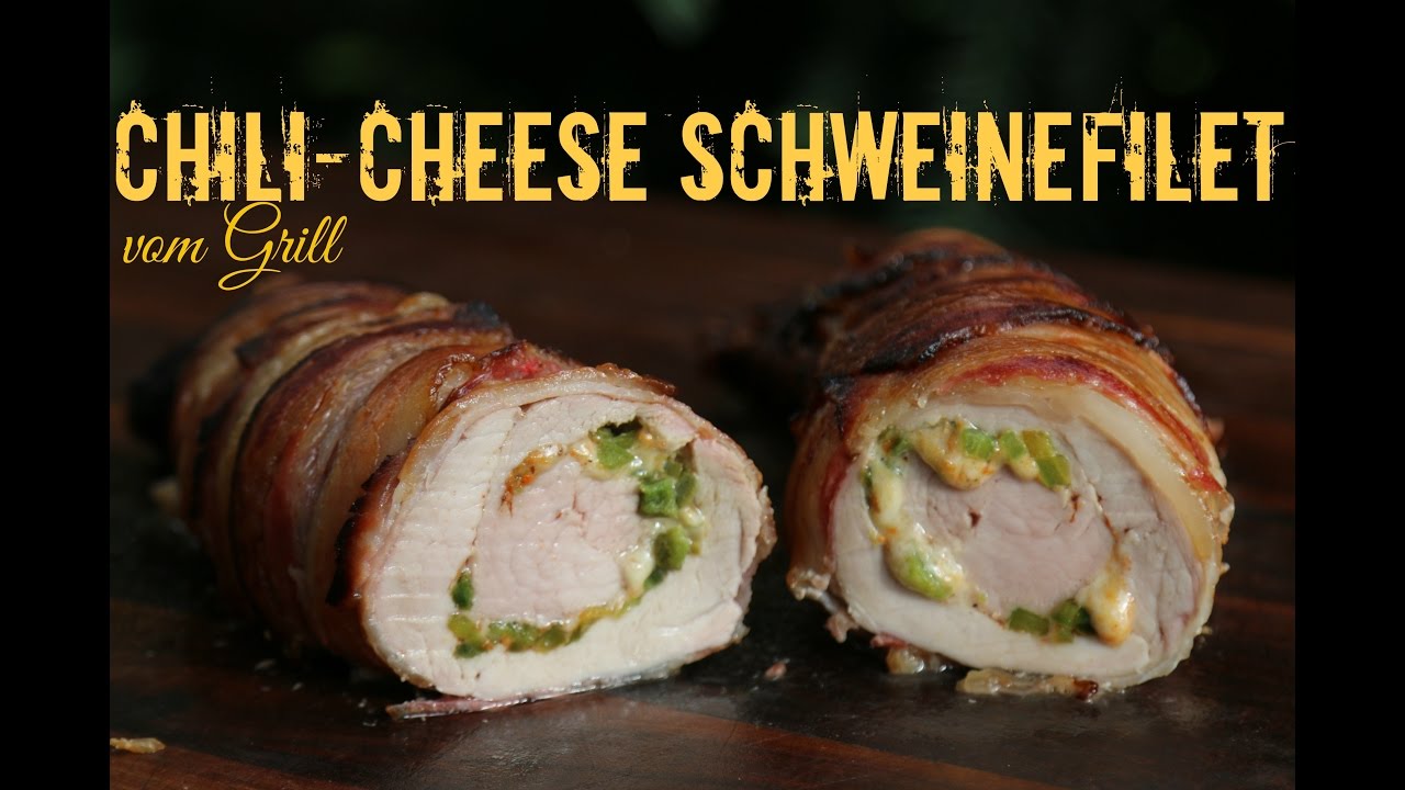 Chili-Cheese Schweinefilet vom Grill