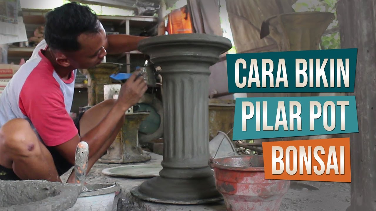 Cara Membuat Pilar Pot Bonsai Bersama Mas Aris, Pleret, Bantul, Yogyakarta
