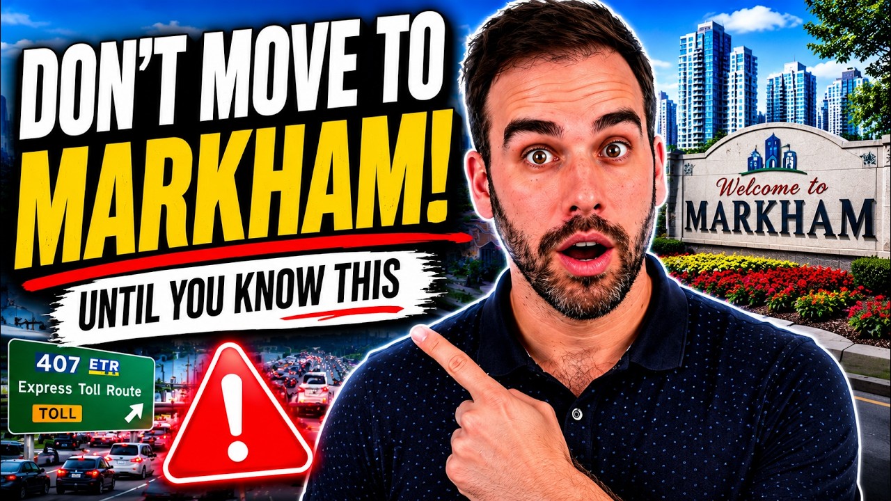 DON'T MOVE TO MARKHAM ONTARIO!!! | The Honest Truth in 2026