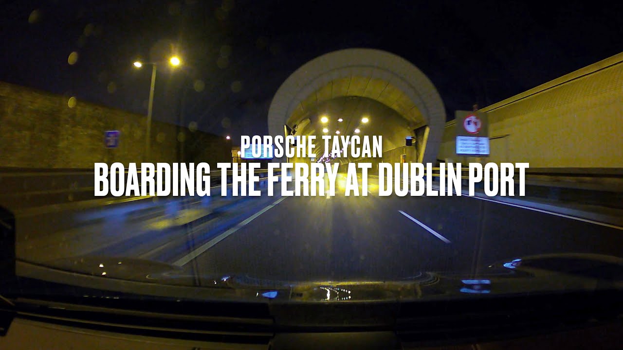 Boarding the ferry at Dublin Port 4K | Porsche Taycan 4S