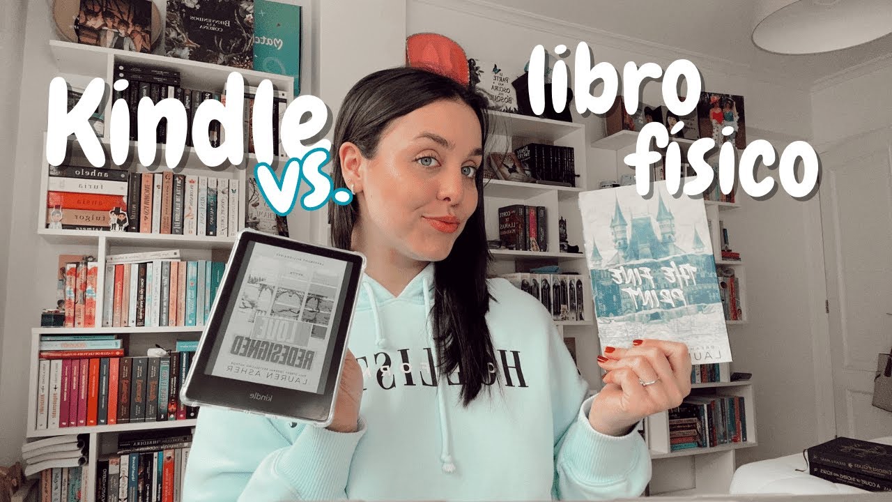 Kindle vs. libro fisico | pros y contras + opinión personal.