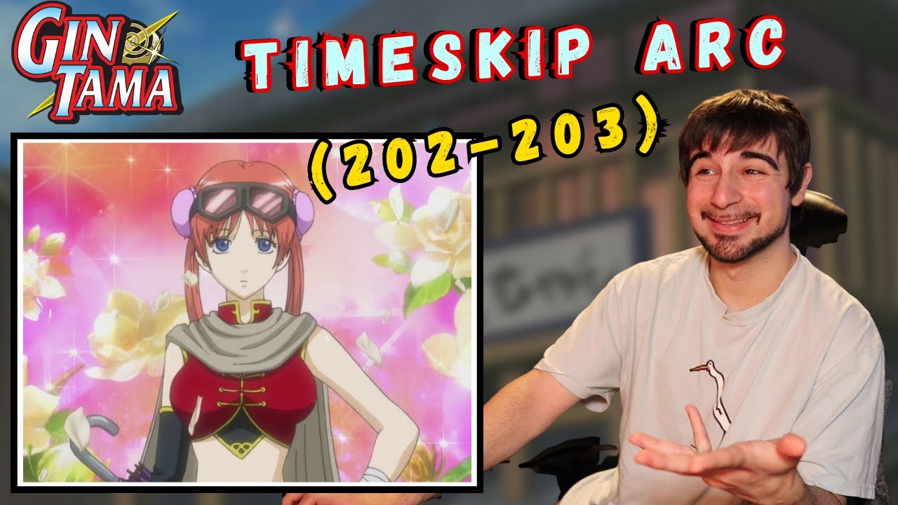 SO MANY PARODIES!  - Timeskip Arc Reaction (Gintama Episode 202-203)