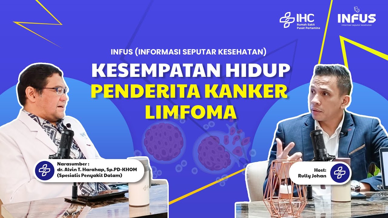 KESEMPATAN HIDUP PENDERITA KANKER LIMFOMA !