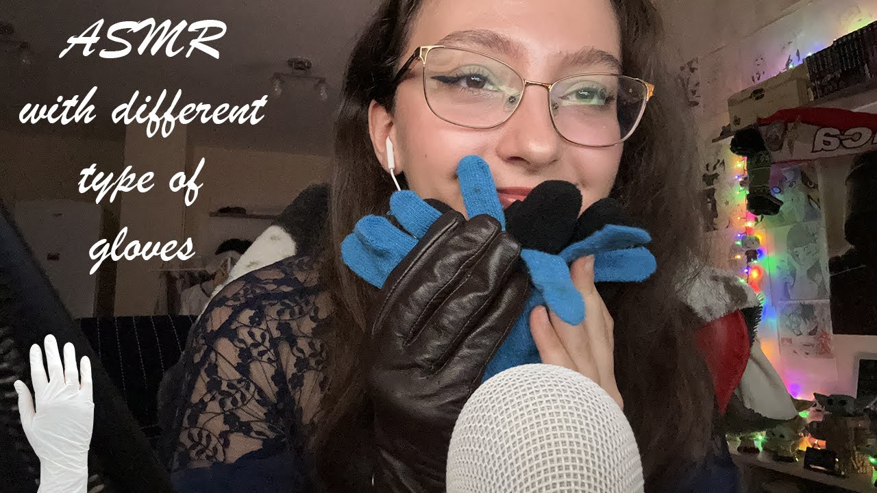 ASMR with different gloves 🧤