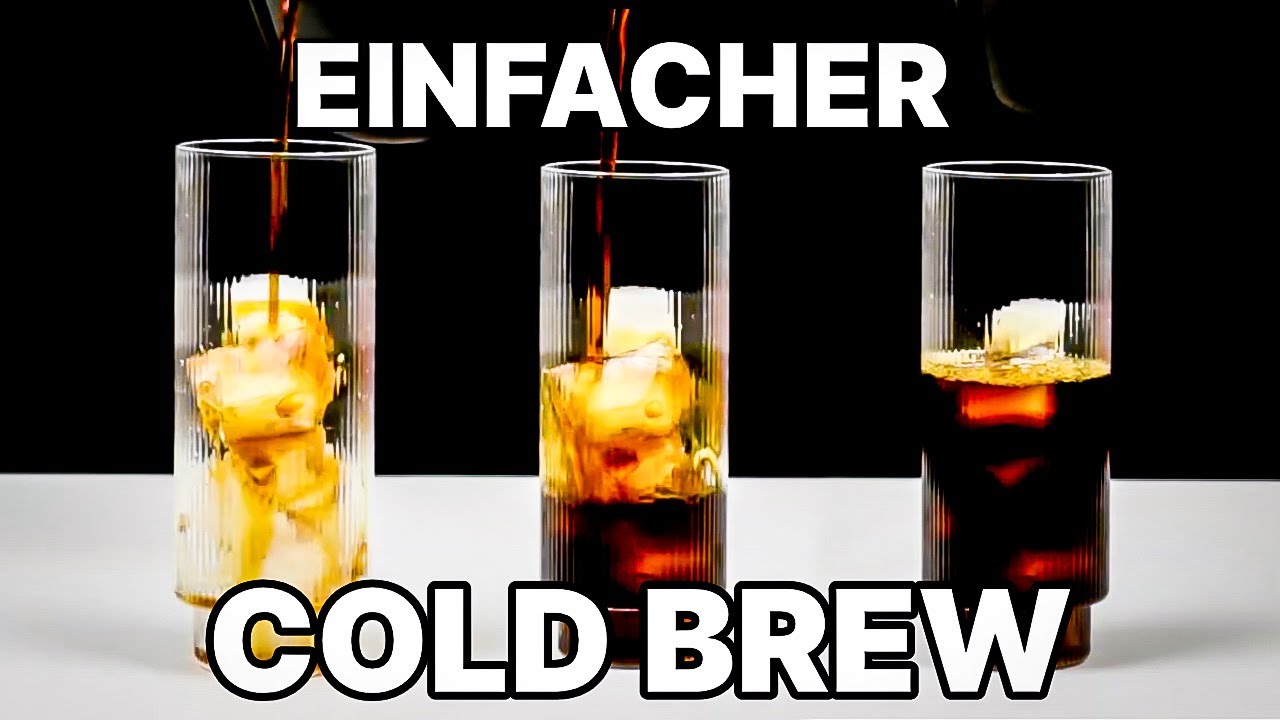 Cold Brew Kaffee Selber Machen | Einfaches Rezept