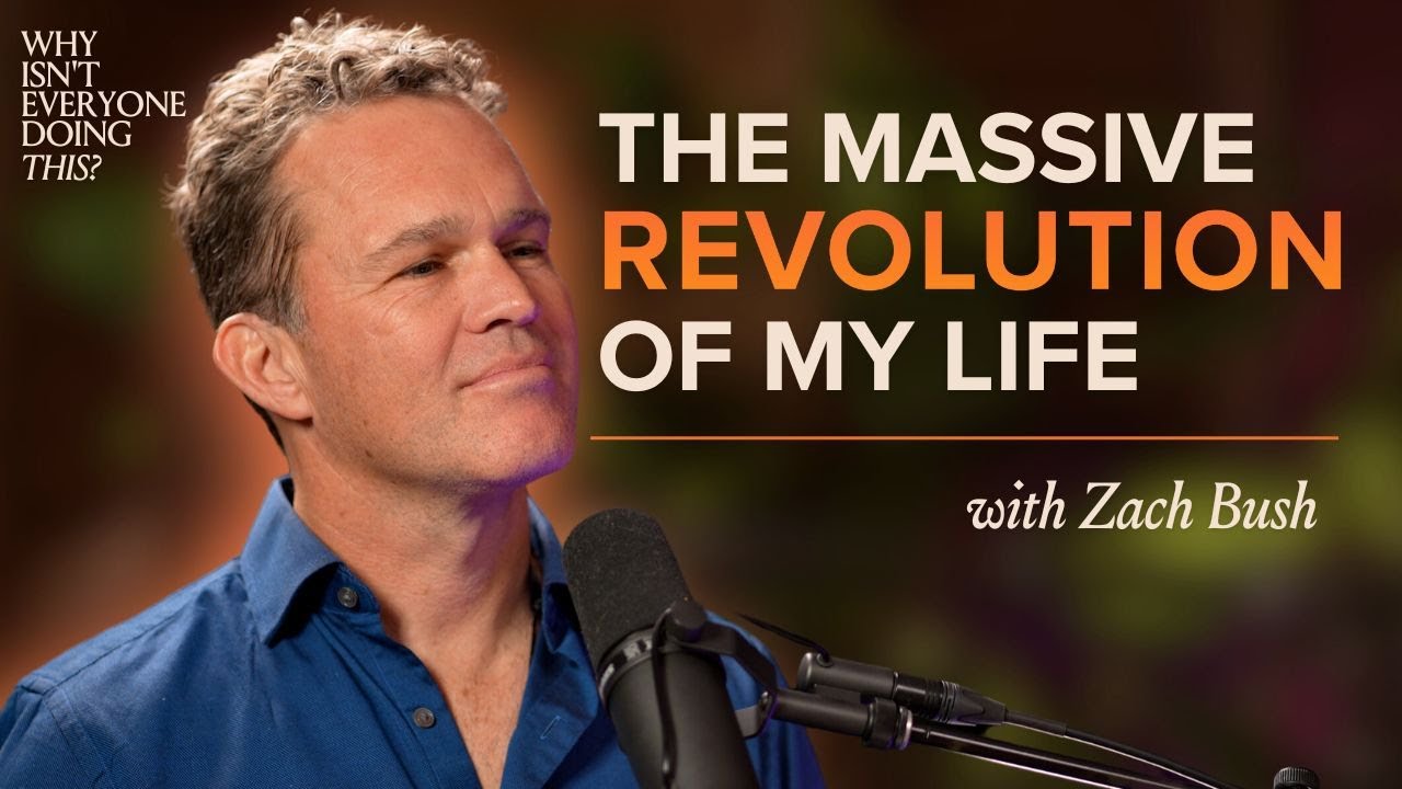 41. Reconnecting to Nature with Dr. Zach Bush | PART 2