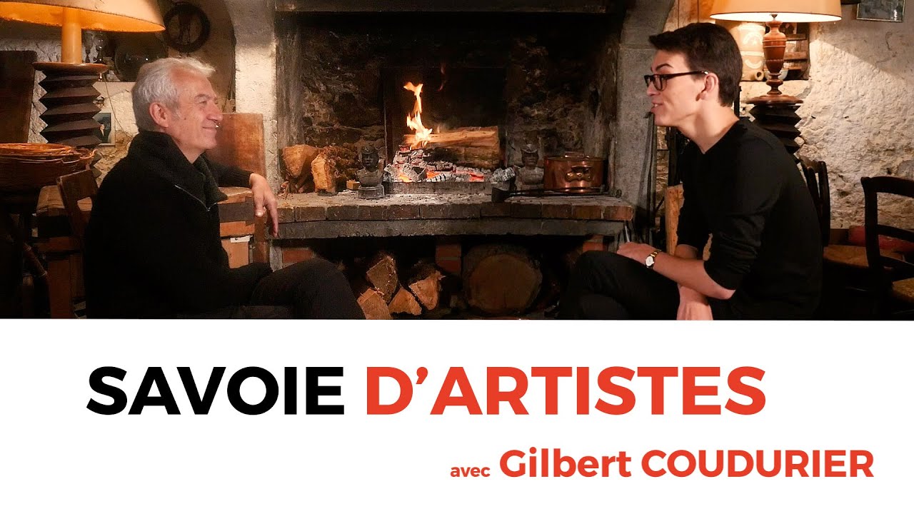 SAVOIE D'ARTISTES - Gilbert COUDURIER 🎭