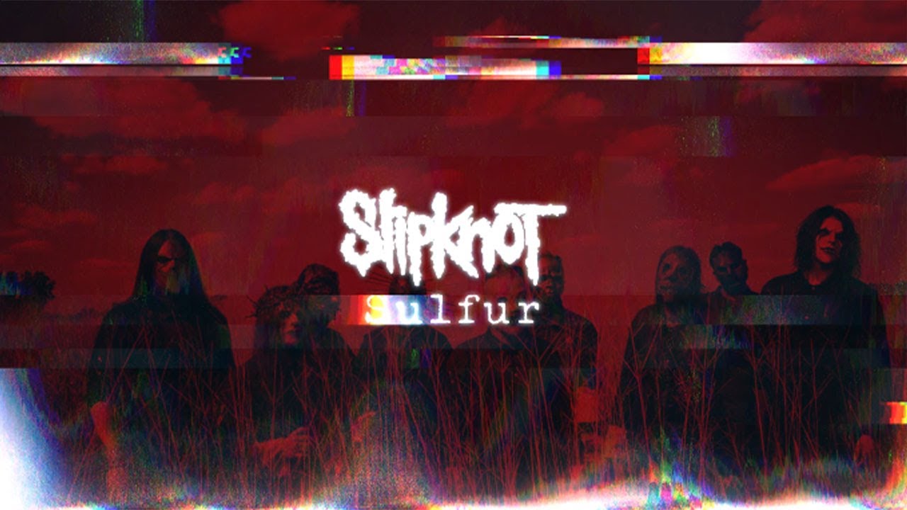 Slipknot: Sulfur (Radio Mix Edit)