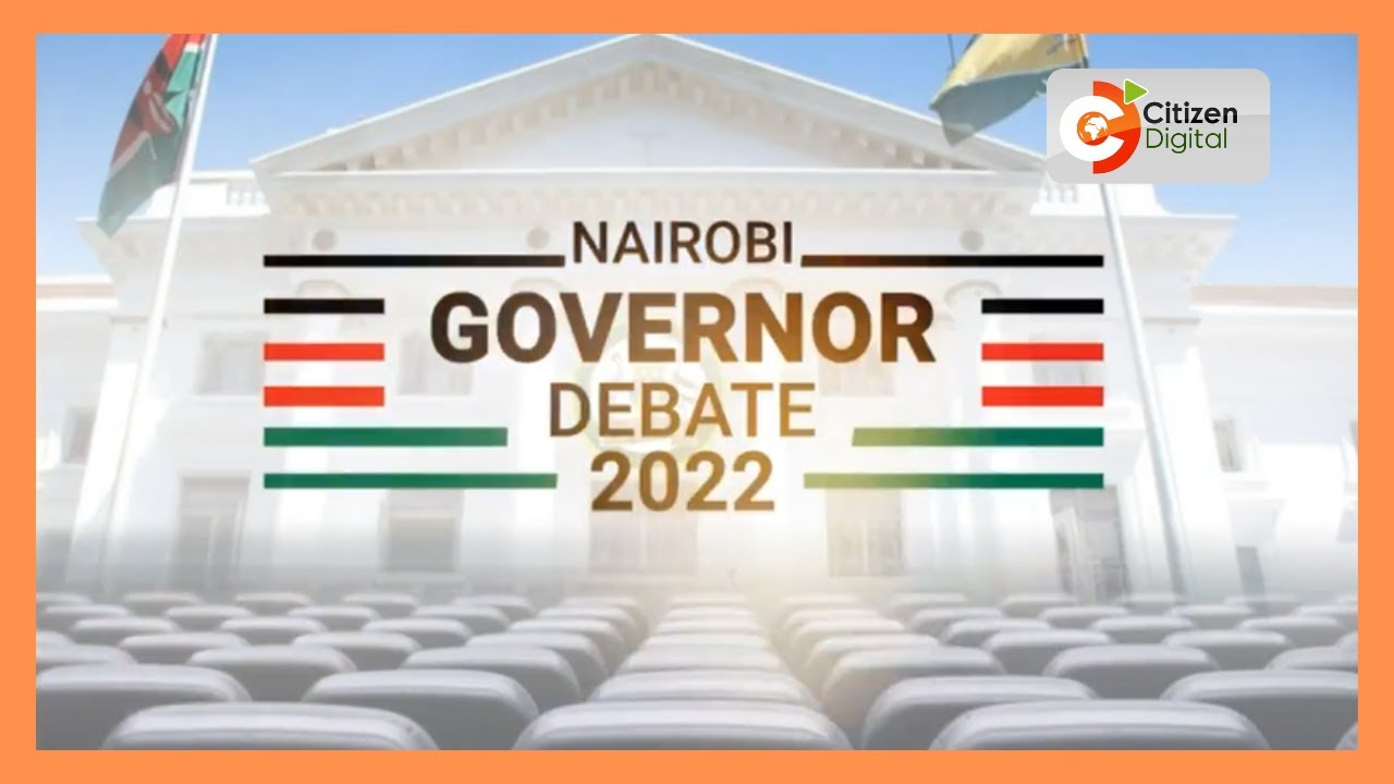 Nairobi Governor Debate | Igathe - Sakaja Debate