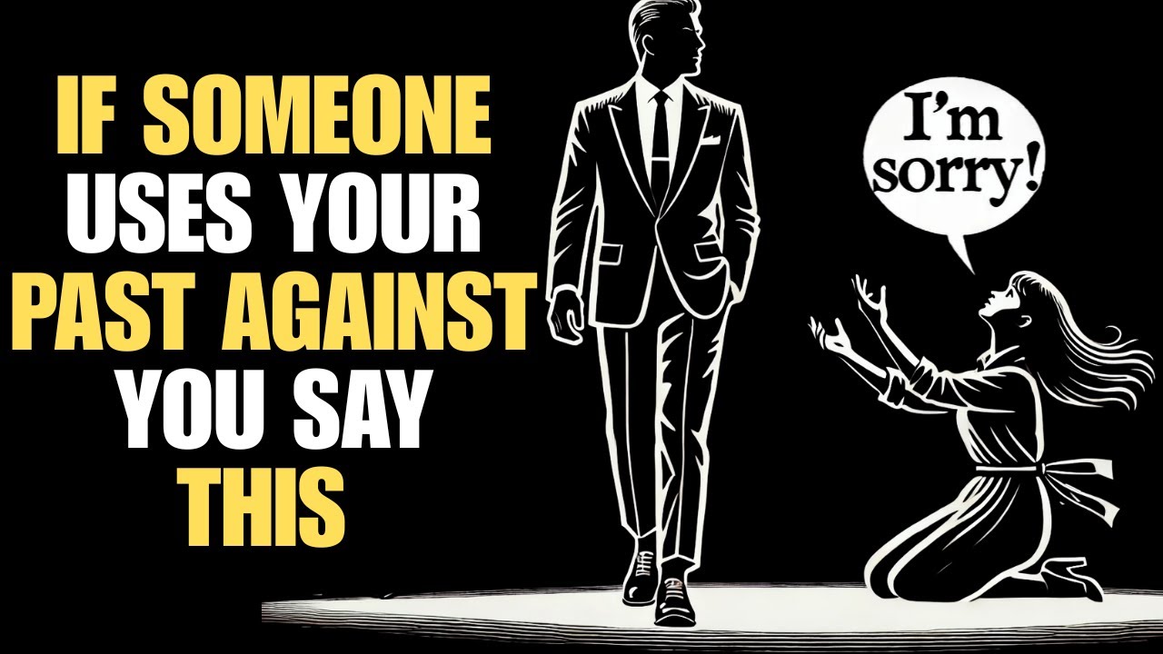 If Someone Uses Your Past Against You, Say This | Stoicism