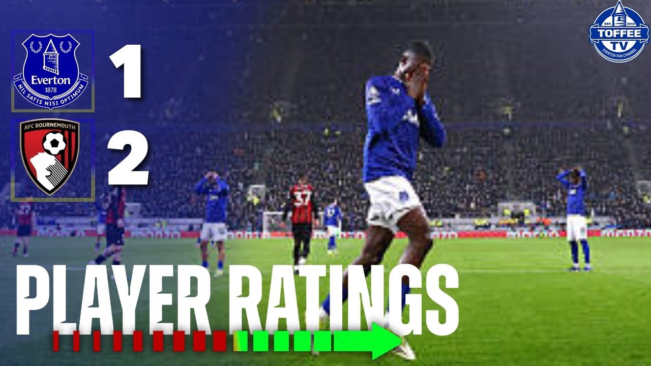 Everton 1-2 Bournemouth | Player Ratings