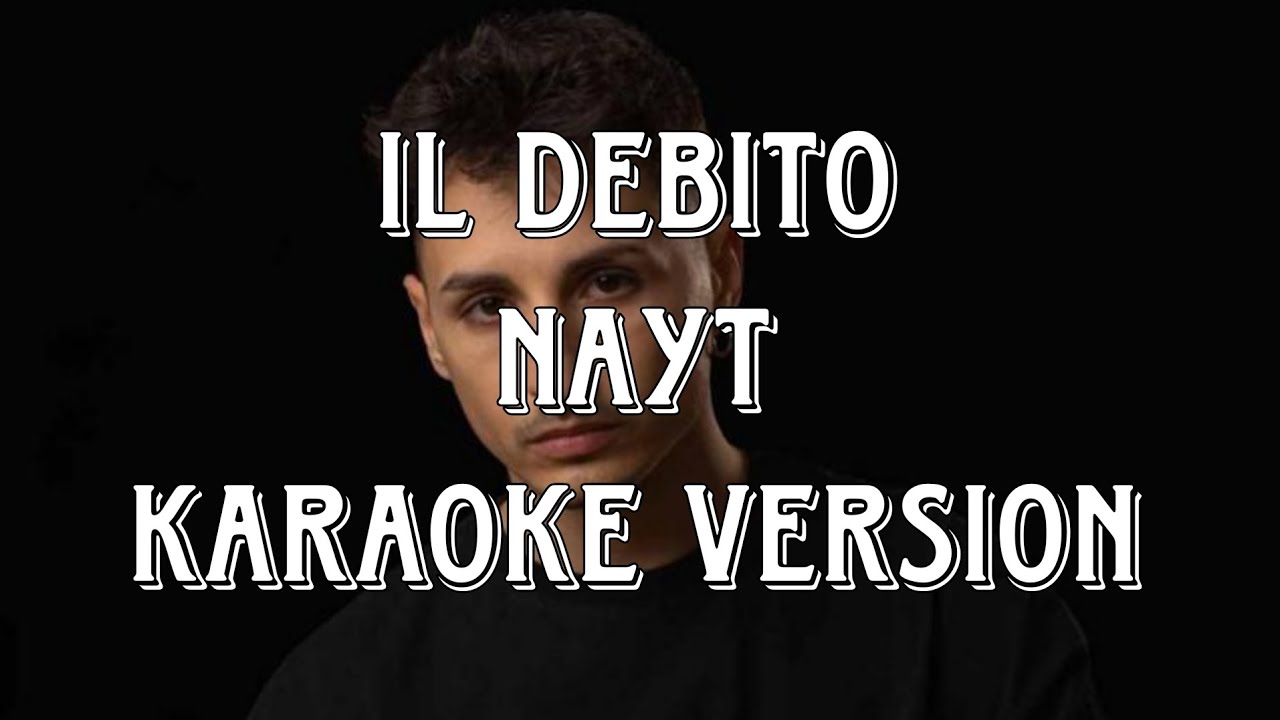nayt - Il debito (Karaoke Version)