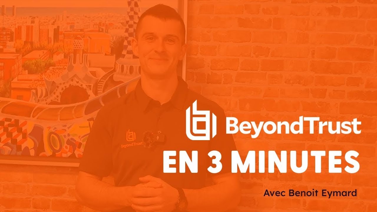Découvrez la solution Privileged Remote Access de BeyondTrust, en 3 minutes