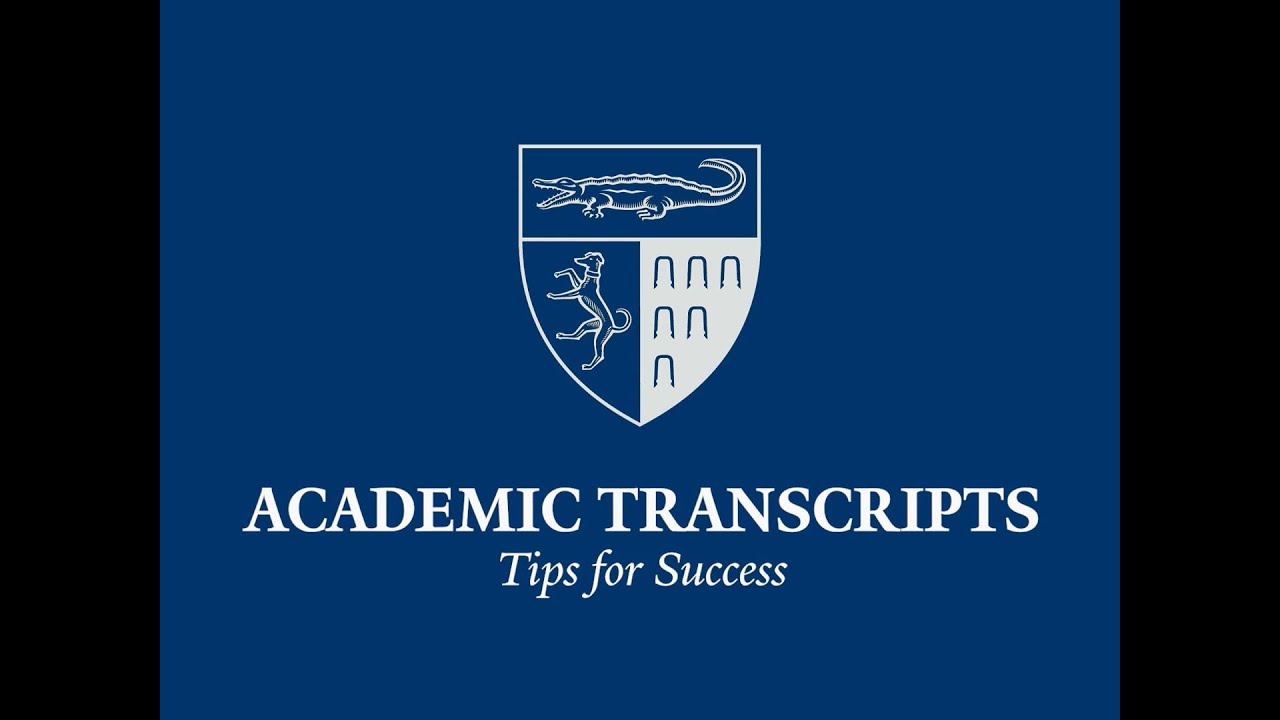 Tips for Success: Academic Transcripts