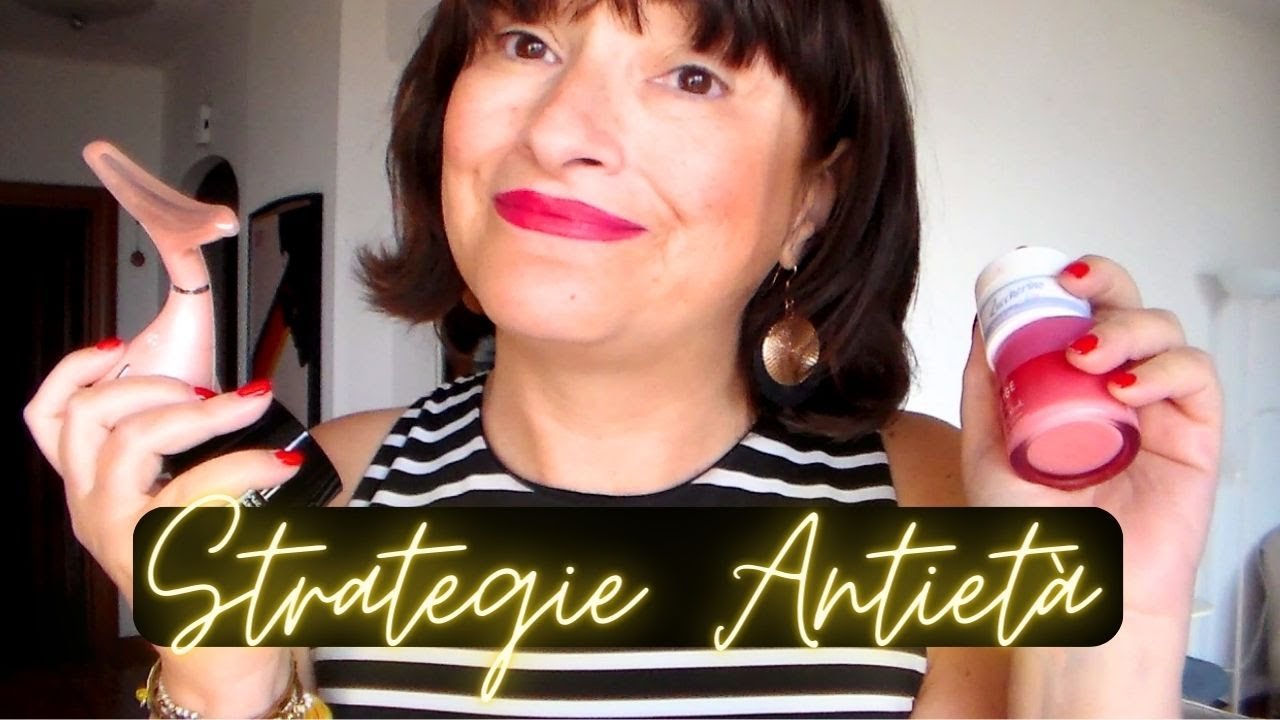 🔥 Strategie Antietà 🔥 Collo e Décolleté , Mani 👐 e Contorno Labbra 👄 Come me ne prendo cura ❤️