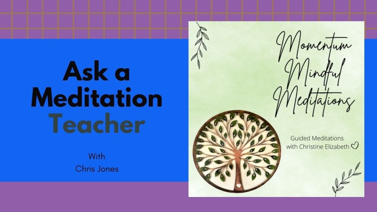 Ask a Meditation Teacher: Chris Jones uses meditation as a tool to be creative