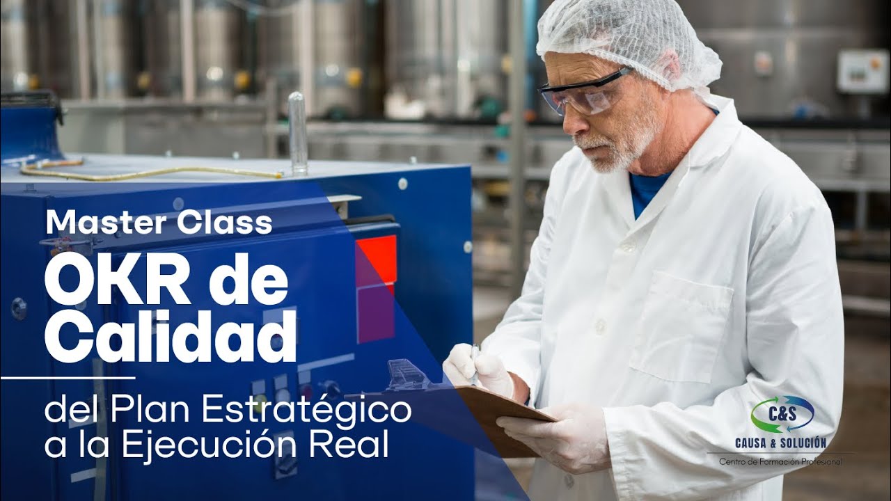 Master Class - OKR DE CALIDAD: del plan estratégico a la ejecución real