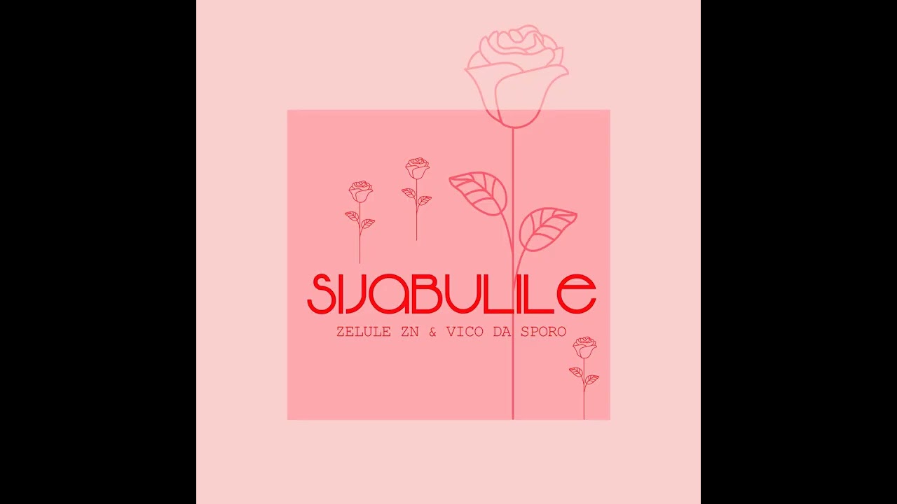 Vico da sporo & Zulelu zn _ Sijabulile ( Full Cut )
