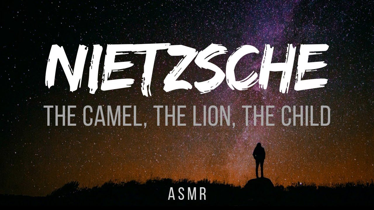ASMR | Nietzsche's Myth Zarathustra: The Three Metamorphoses (Philosophy of Self-transformation)