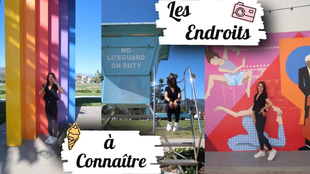 Les endroits à connaître à Santa Barbara  | Vlog