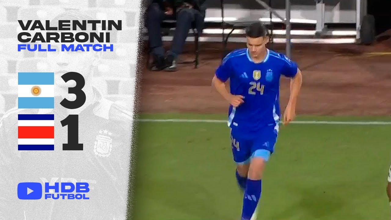 𝑽𝒂𝒍𝒆𝒏𝒕𝒊𝒏 𝑪𝒂𝒓𝒃𝒐𝒏𝒊 vs 𝑪𝒐𝒔𝒕𝒂 𝑹𝒊𝒄𝒂 | Jugó su primer partido en la Selección mayor de Argentina