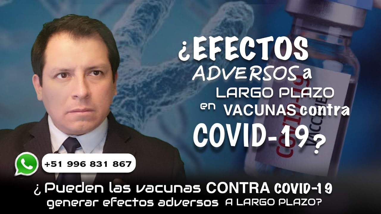 ¿EFECTOS ADVERSOS A LARGO PLAZO EN VACUNAS CONTRA COVID-19?